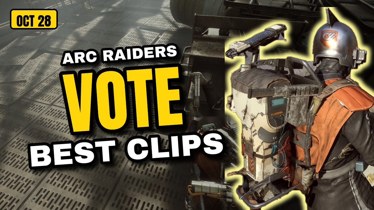 ARC Raiders Best of the Best 2026 Vote Is Live: 26 Clips, 1,150 Raider Tokens for the Top 10